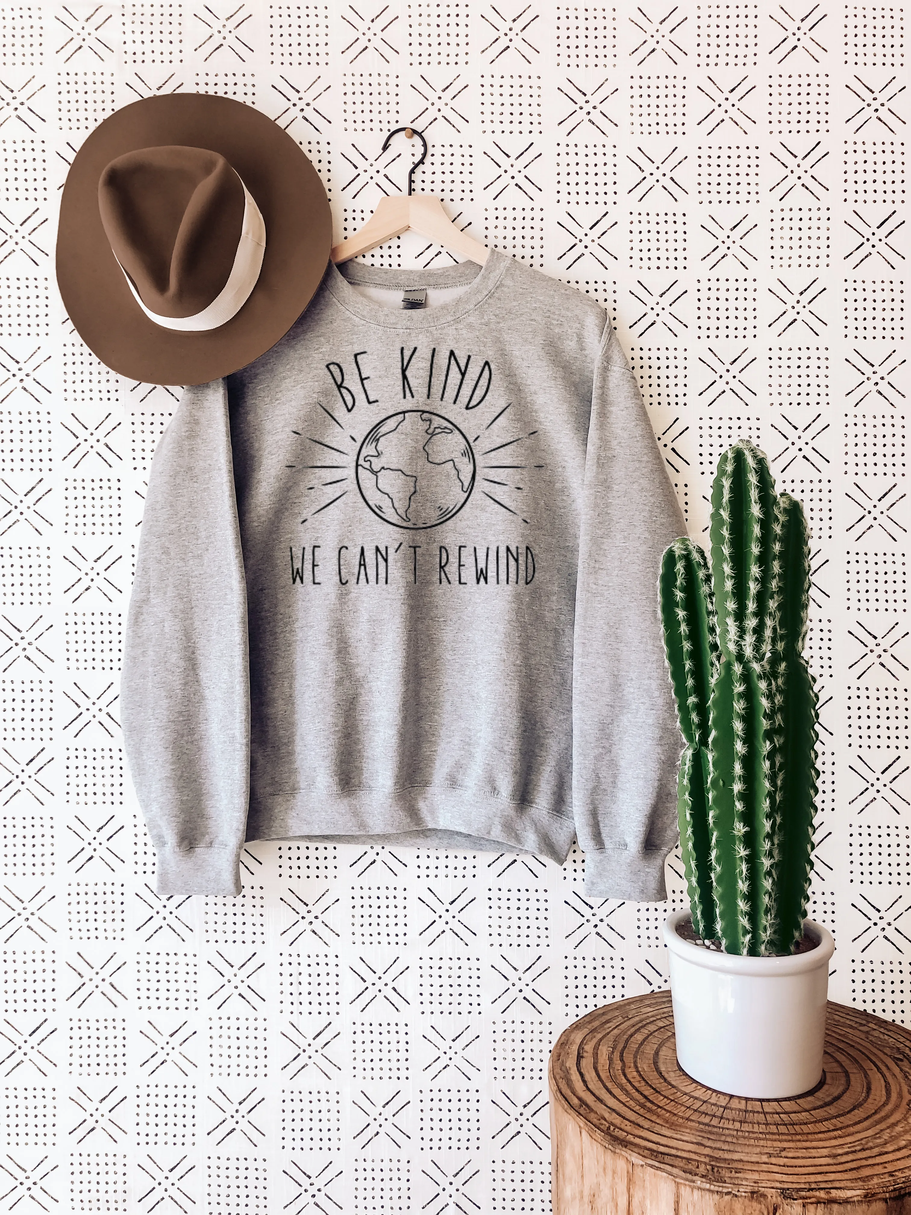 Be Kind We Can't Rewind Sweatshirt