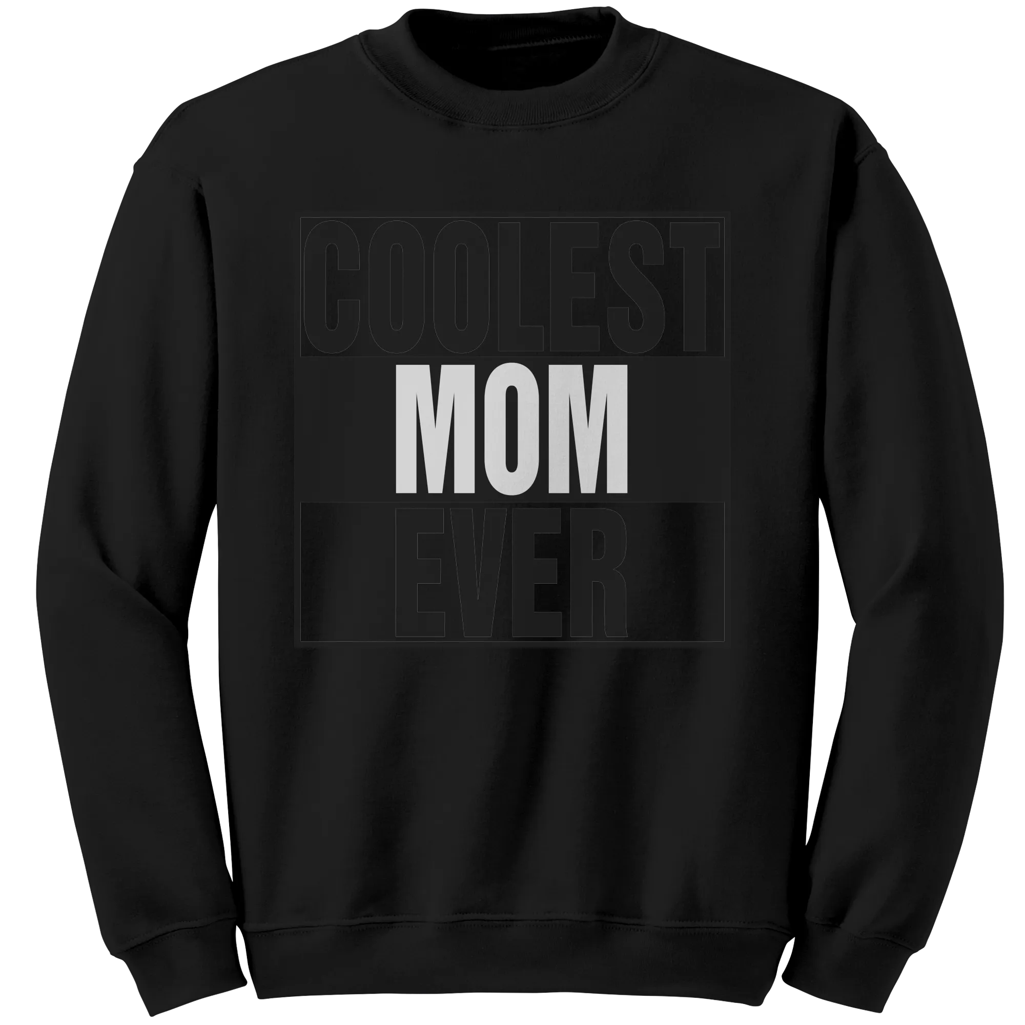 Coolest Mom Ever Sweatshirt, Mom Sweatshirt, Mama Sweatshirt, Womens Clothing, Mothers Day Gift For Mom, New Mom Gift, Birthday Gift For Her