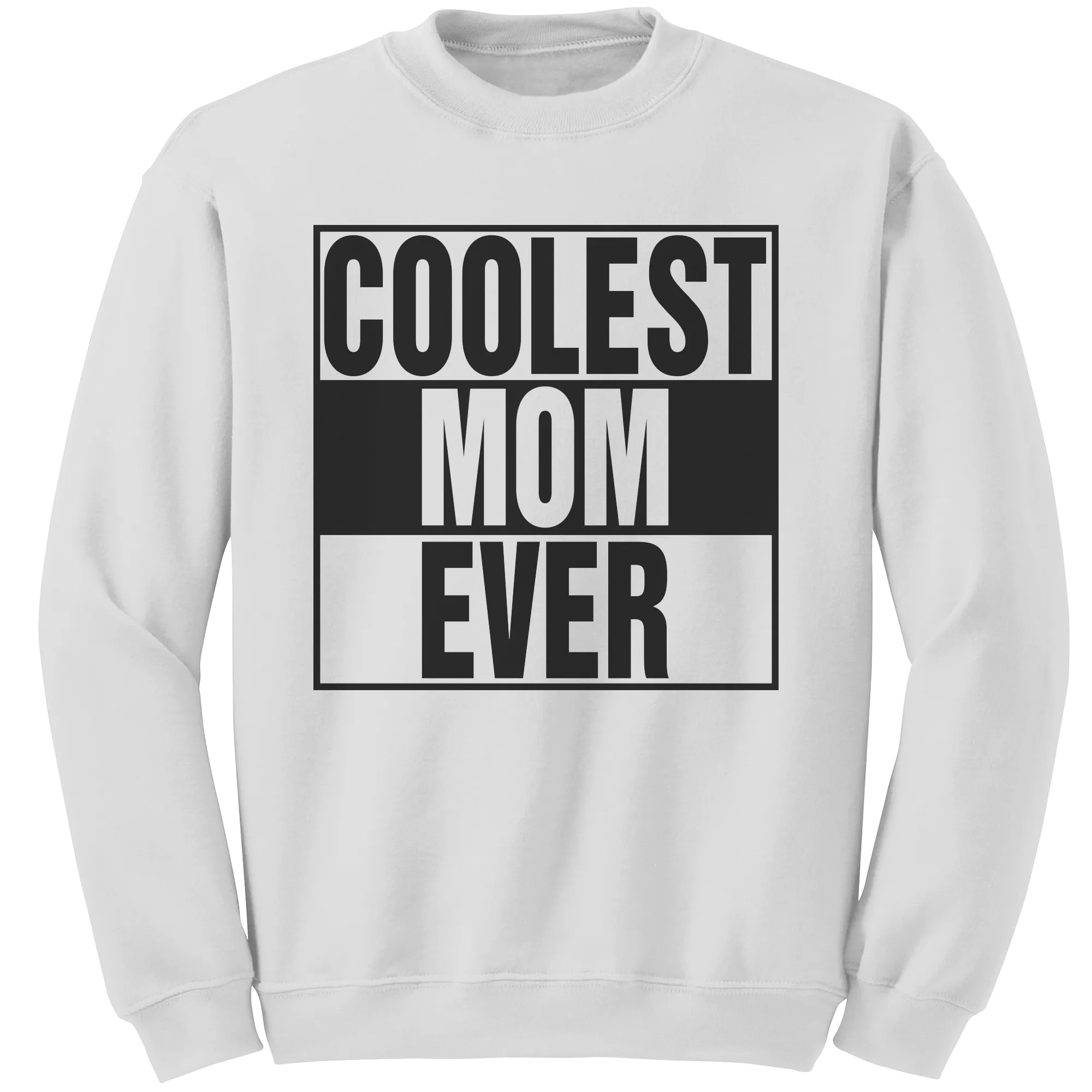 Coolest Mom Ever Sweatshirt, Mom Sweatshirt, Mama Sweatshirt, Womens Clothing, Mothers Day Gift For Mom, New Mom Gift, Birthday Gift For Her