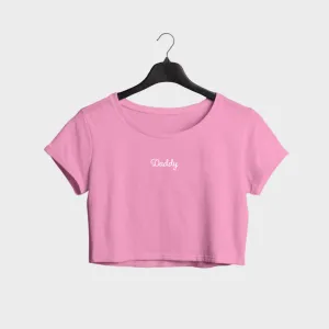 Daddy Crop Top