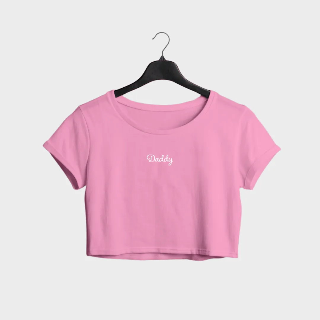 Daddy Crop Top