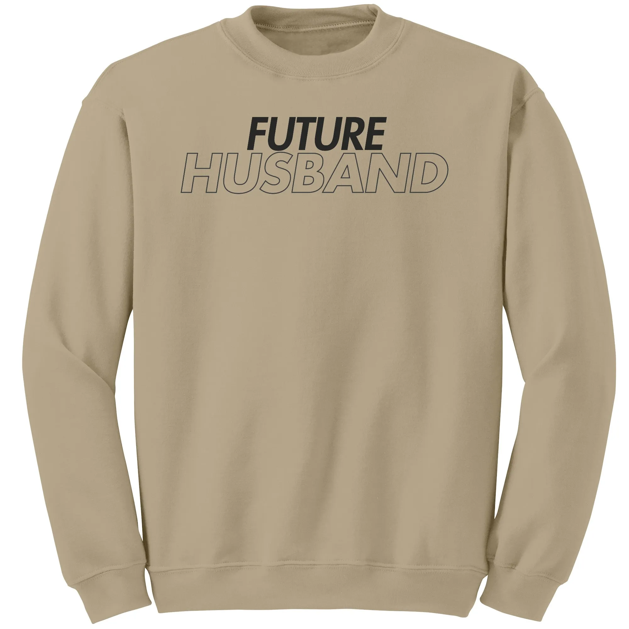 Future Husband Sweatshirt, Hubby Sweatshirt, Couple Sweatshirt, Engagement Gift, Wedding Gift, Valentine Sweatshirt, Valentine Gift
