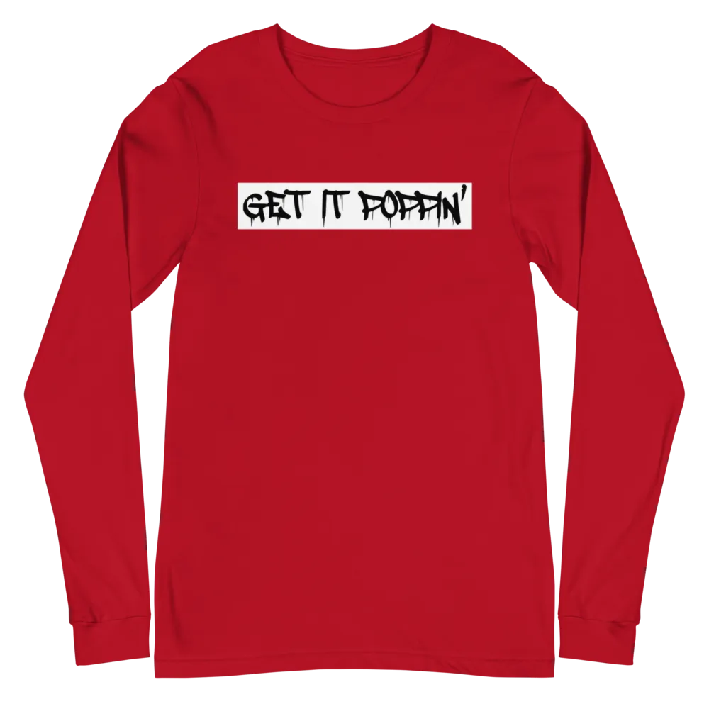 Get It Poppin' Unisex Long Sleeve Tee (Multiple Flavors)