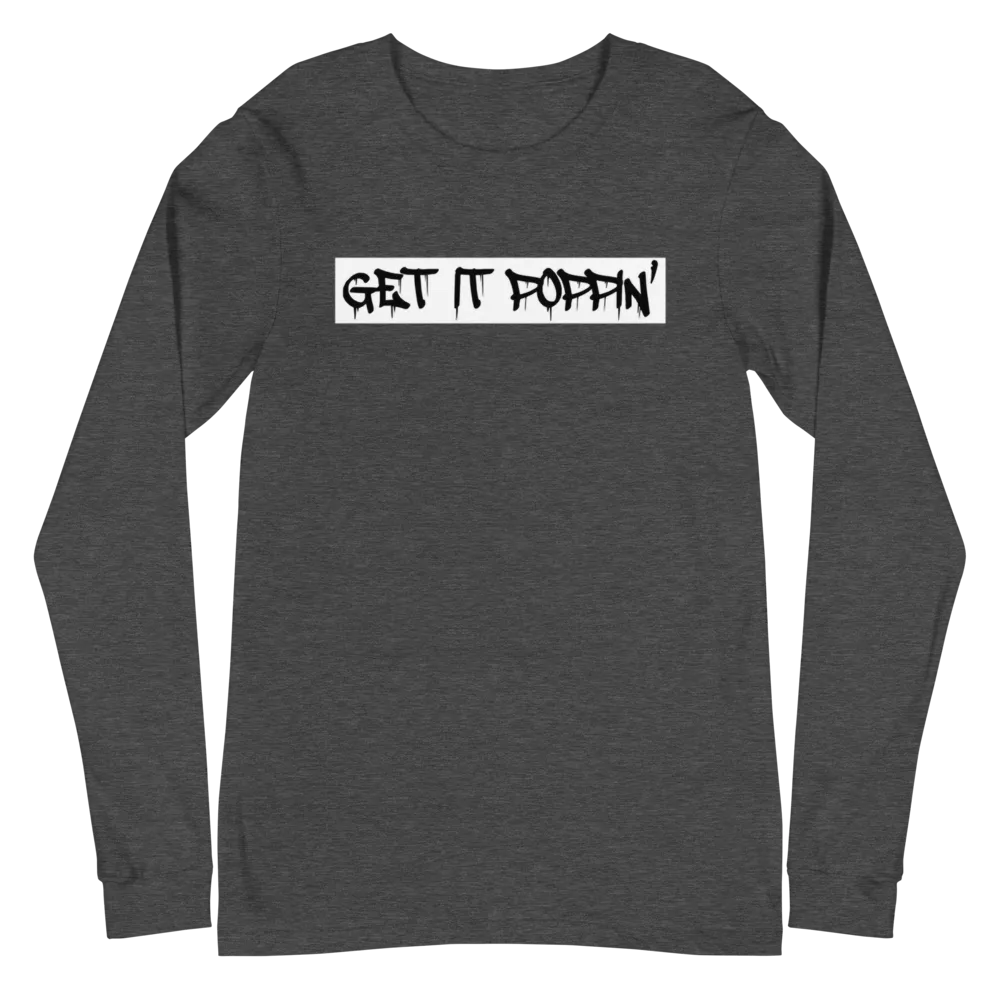 Get It Poppin' Unisex Long Sleeve Tee (Multiple Flavors)