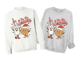 Gildan or Bella Milk and Cookies Sweatshirt/ Tis The Season Christmas Sweatshirt