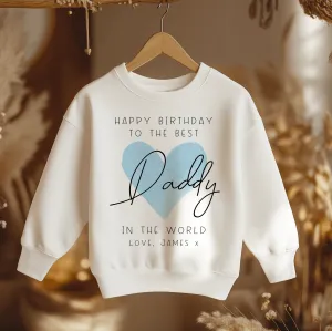 Happy Birthday The Best Daddy Blue Heart Personalised Toddler & Kids Sweatshirt