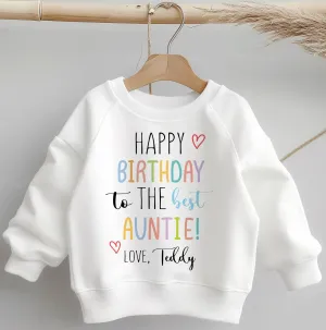 Happy Birthday To The Best Auntie Personalised Toddler & Kids Sweatshirt