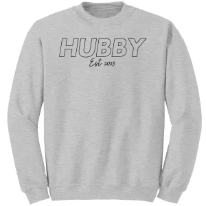 Hubby Est 2025 Sweatshirt, Hubby Sweatshirt, Husband Sweatshirt, Valentine Sweatshirt, Valentine Gift, Wedding Gift, Couple Sweatshirt