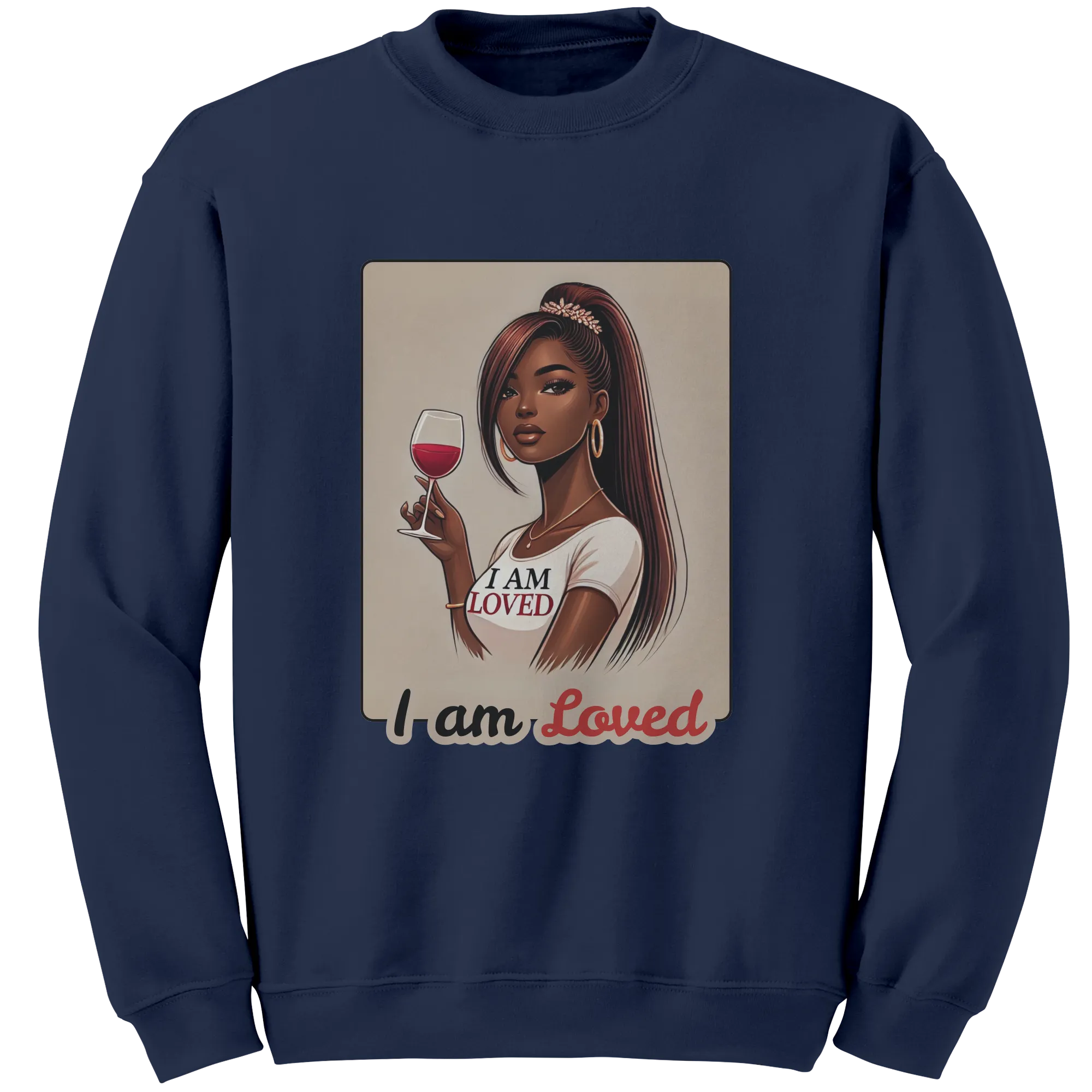 I Am Loved Sweatshirt, Valentines Womens Sweatshirt, Valentine Sweatshirt, Valentines Gift For Her, Valentine Clothing, Graphic Sweatshirt