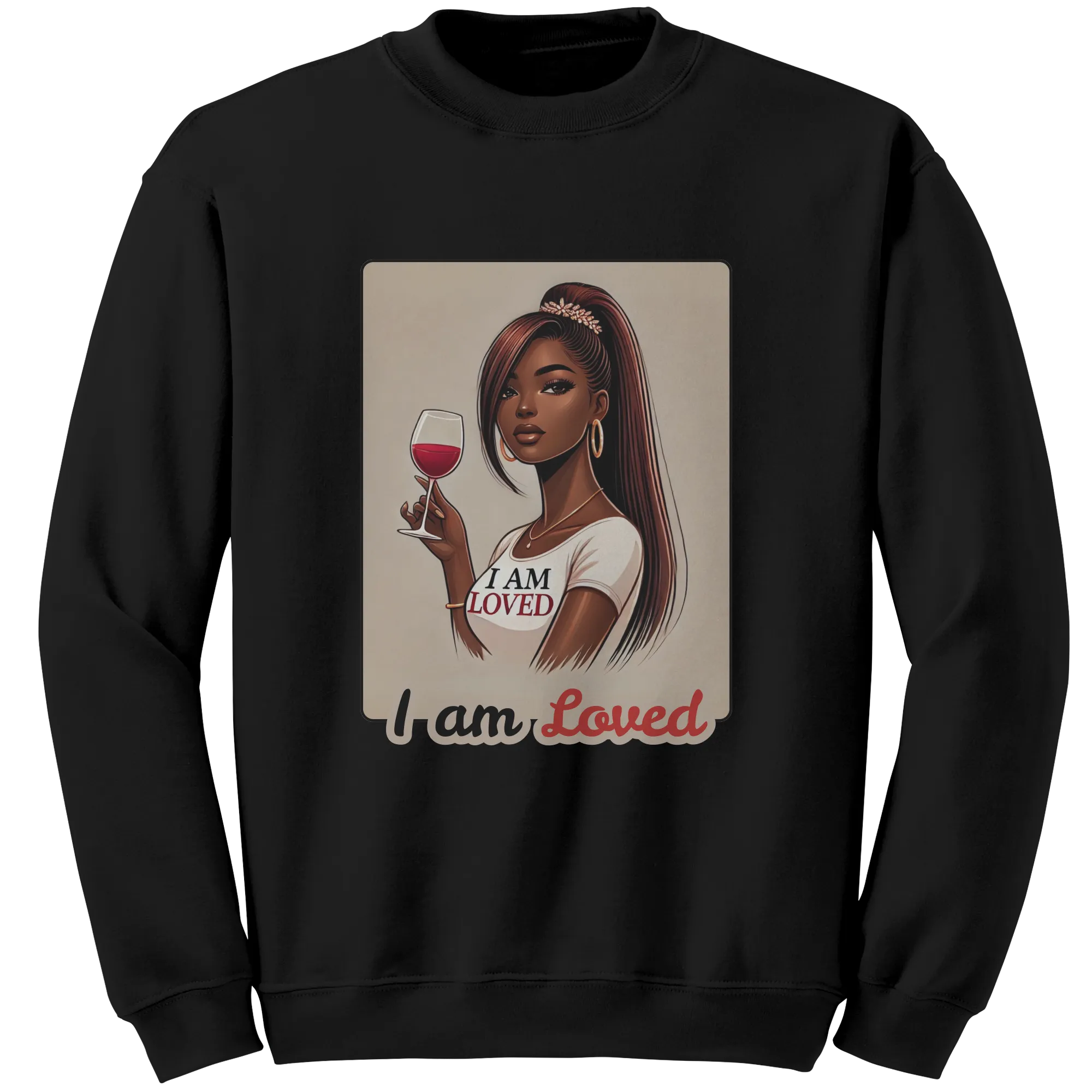 I Am Loved Sweatshirt, Valentines Womens Sweatshirt, Valentine Sweatshirt, Valentines Gift For Her, Valentine Clothing, Graphic Sweatshirt