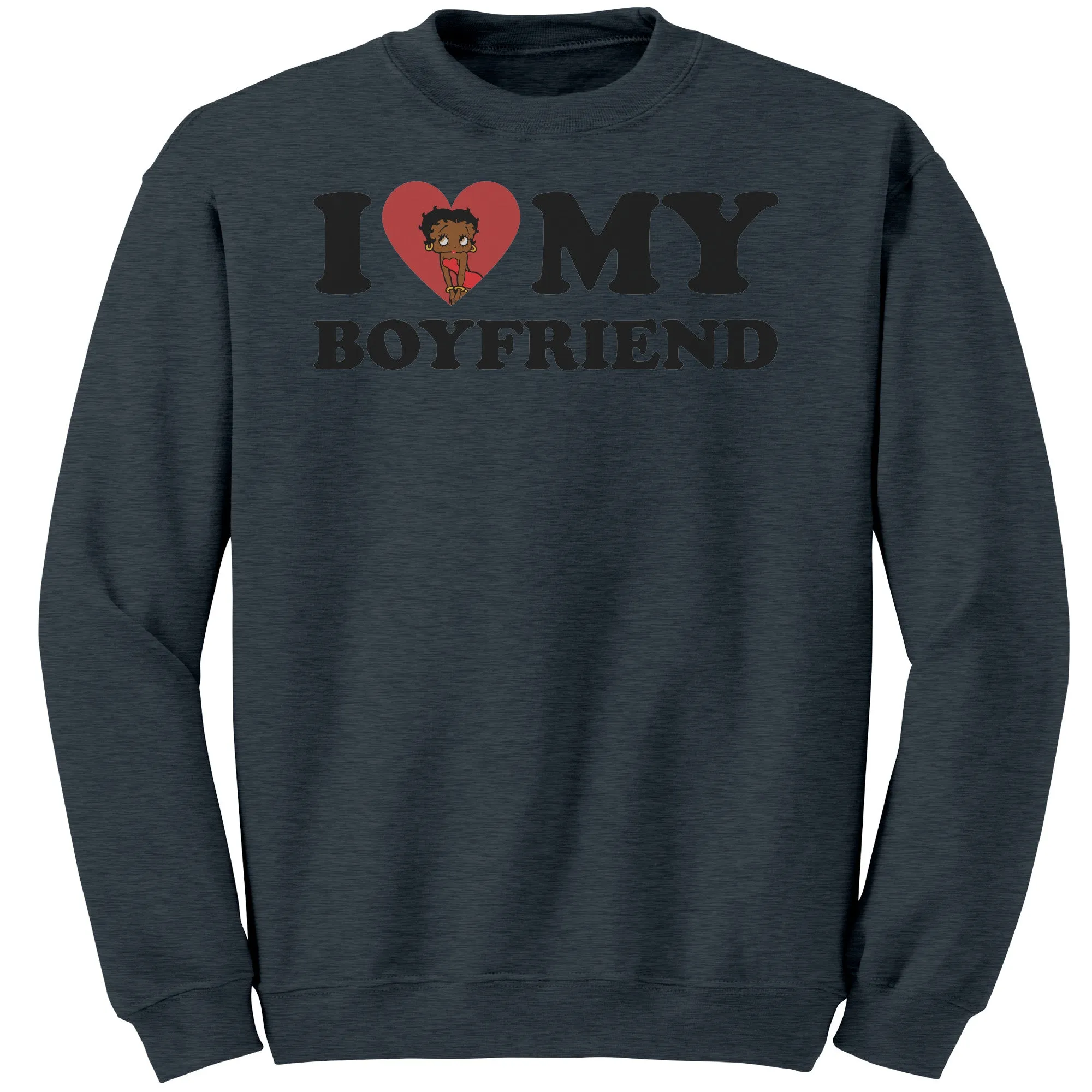 I Love My Boyfriend Sweatshirt, Valentine Sweatshirt, I Heart My Boyfriend Sweatshirt, Valentines Womens Sweatshirt, Valentines Gift For Her