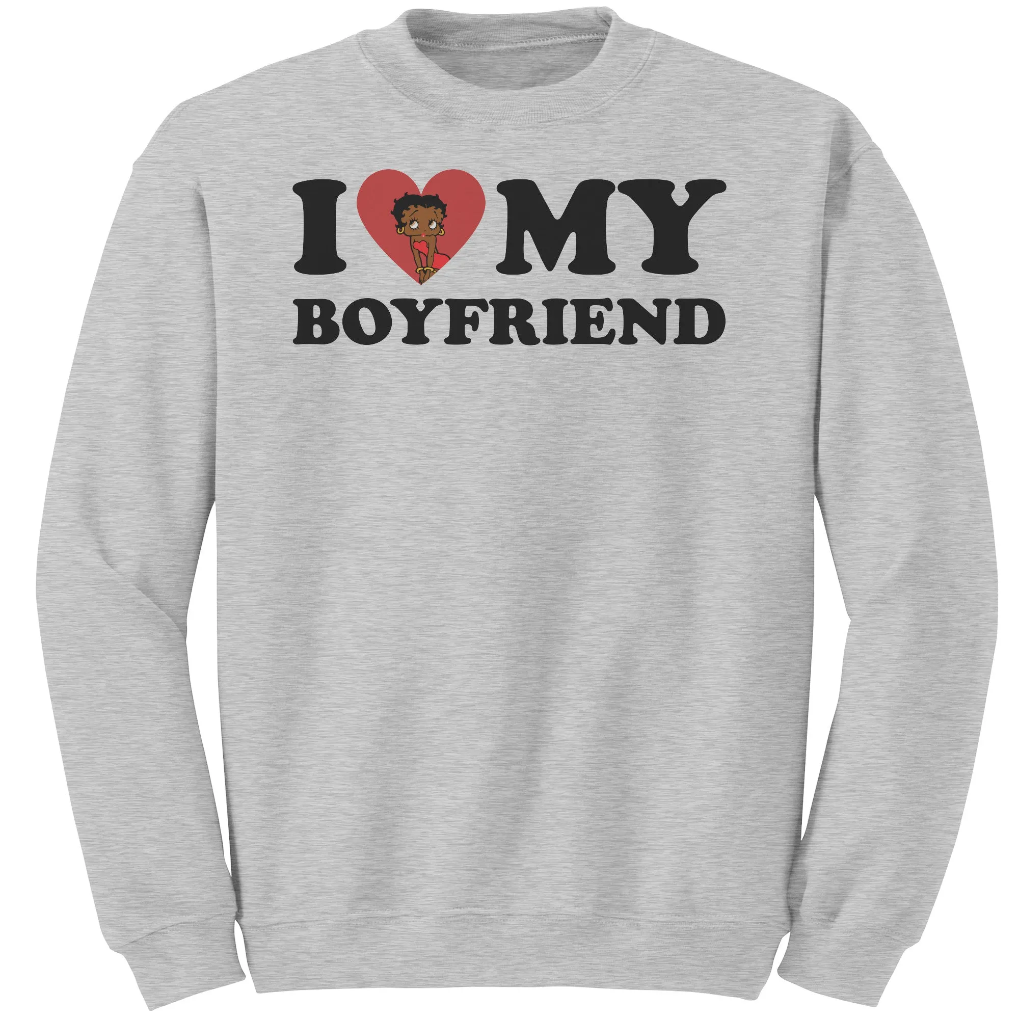 I Love My Boyfriend Sweatshirt, Valentine Sweatshirt, I Heart My Boyfriend Sweatshirt, Valentines Womens Sweatshirt, Valentines Gift For Her