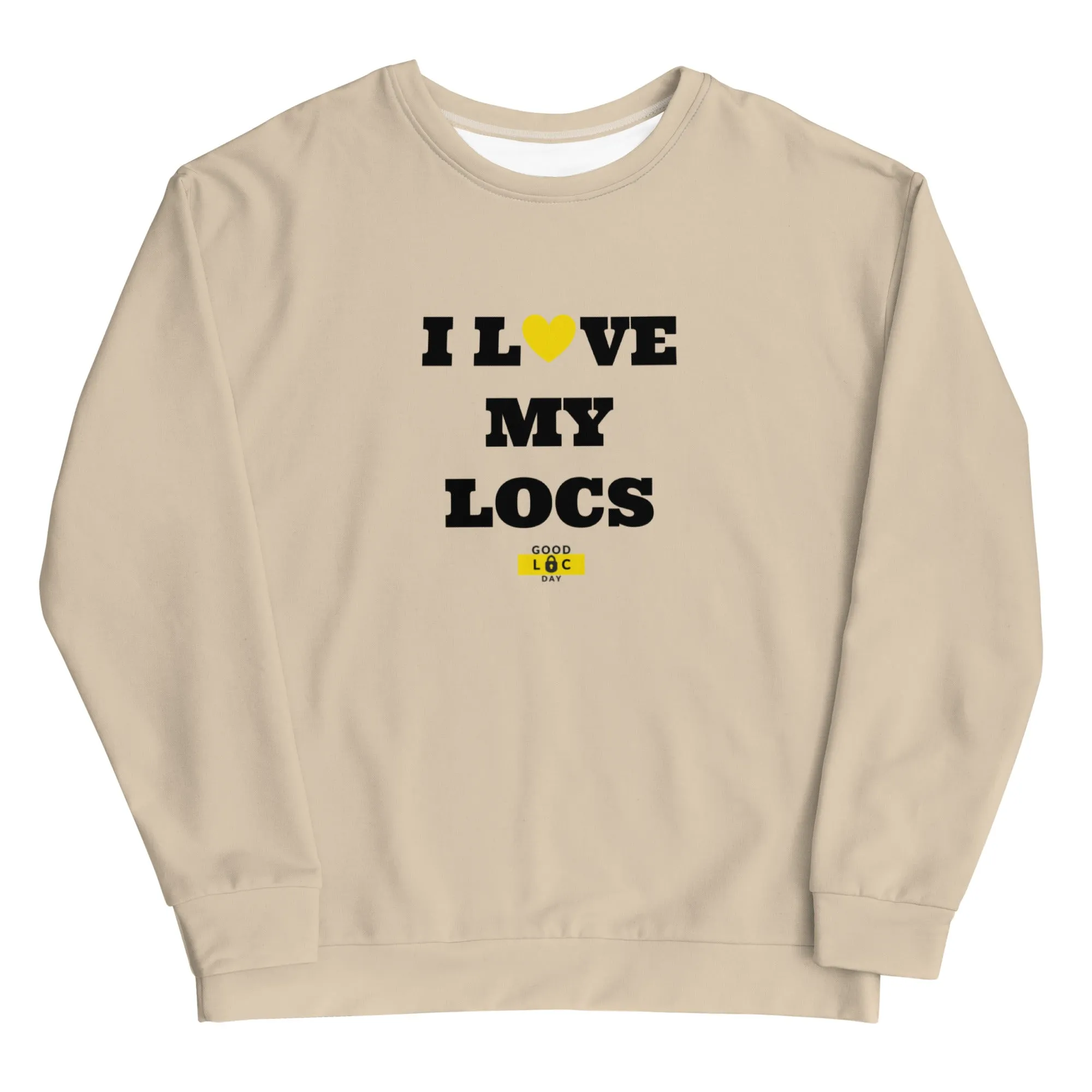 I LOVE MY LOCS Sweatshirt