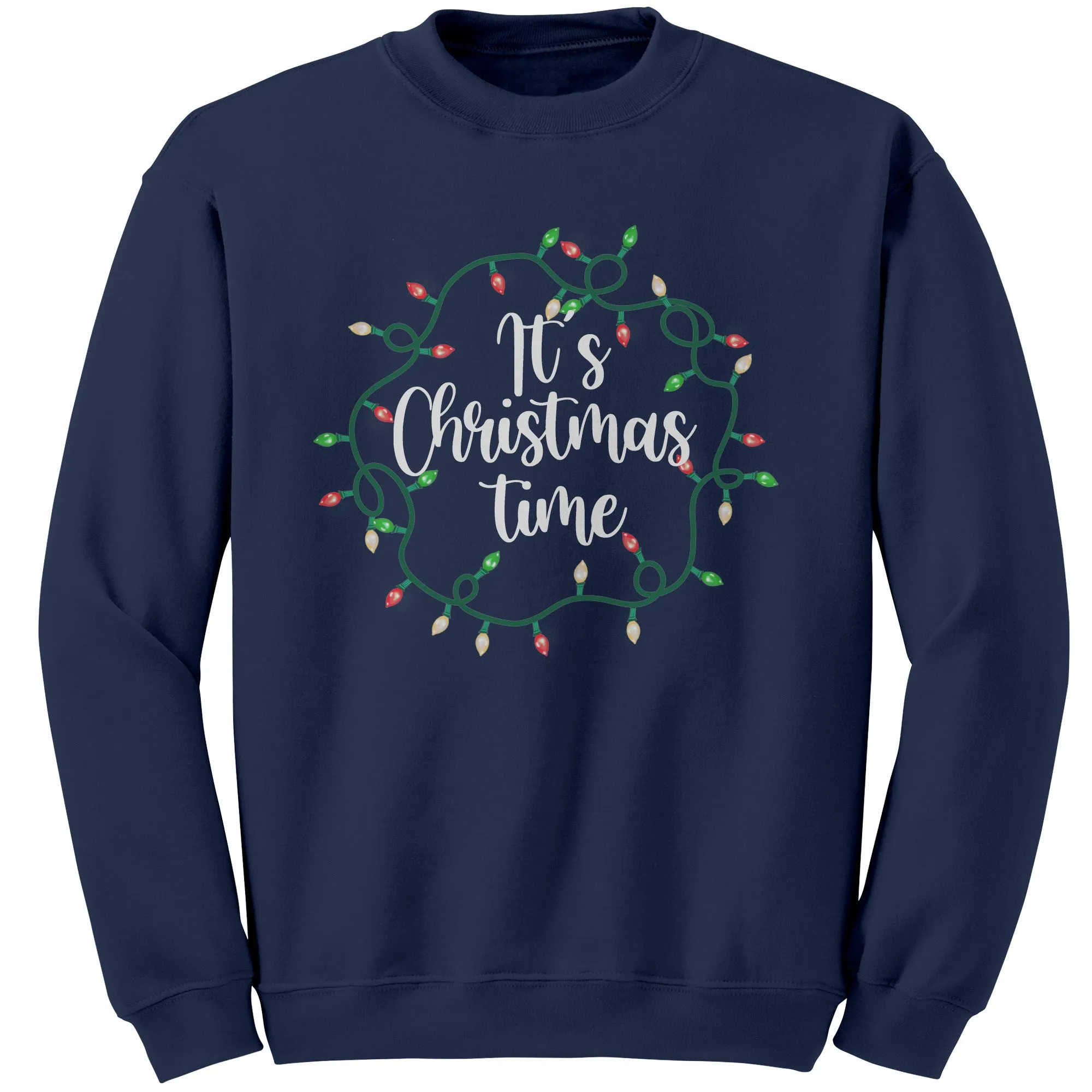 It's Christmas Time Sweatshirt, Merry Christmas Sweatshirt, Cute Christmas Sweatshirt, Christmas Present, Christmas Gifts, Black Friday Sale