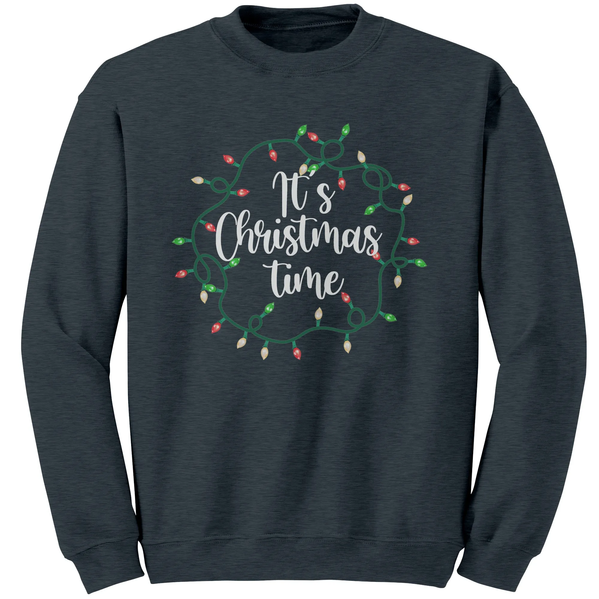 It's Christmas Time Sweatshirt, Merry Christmas Sweatshirt, Cute Christmas Sweatshirt, Christmas Present, Christmas Gifts, Black Friday Sale