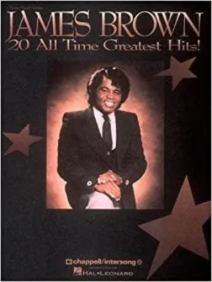 James Brown: 20 All Time Greatest Hits