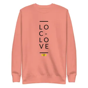 Loc Love Premium Sweatshirt