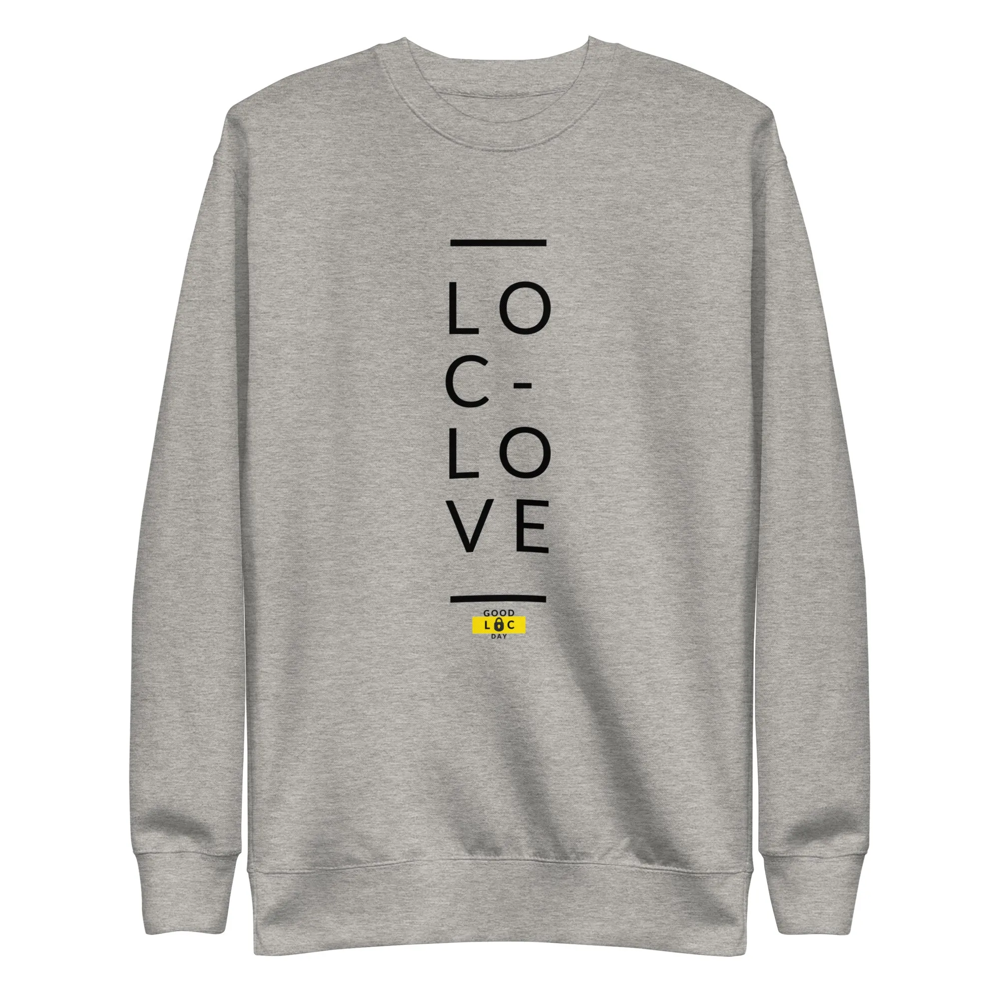 Loc Love Premium Sweatshirt