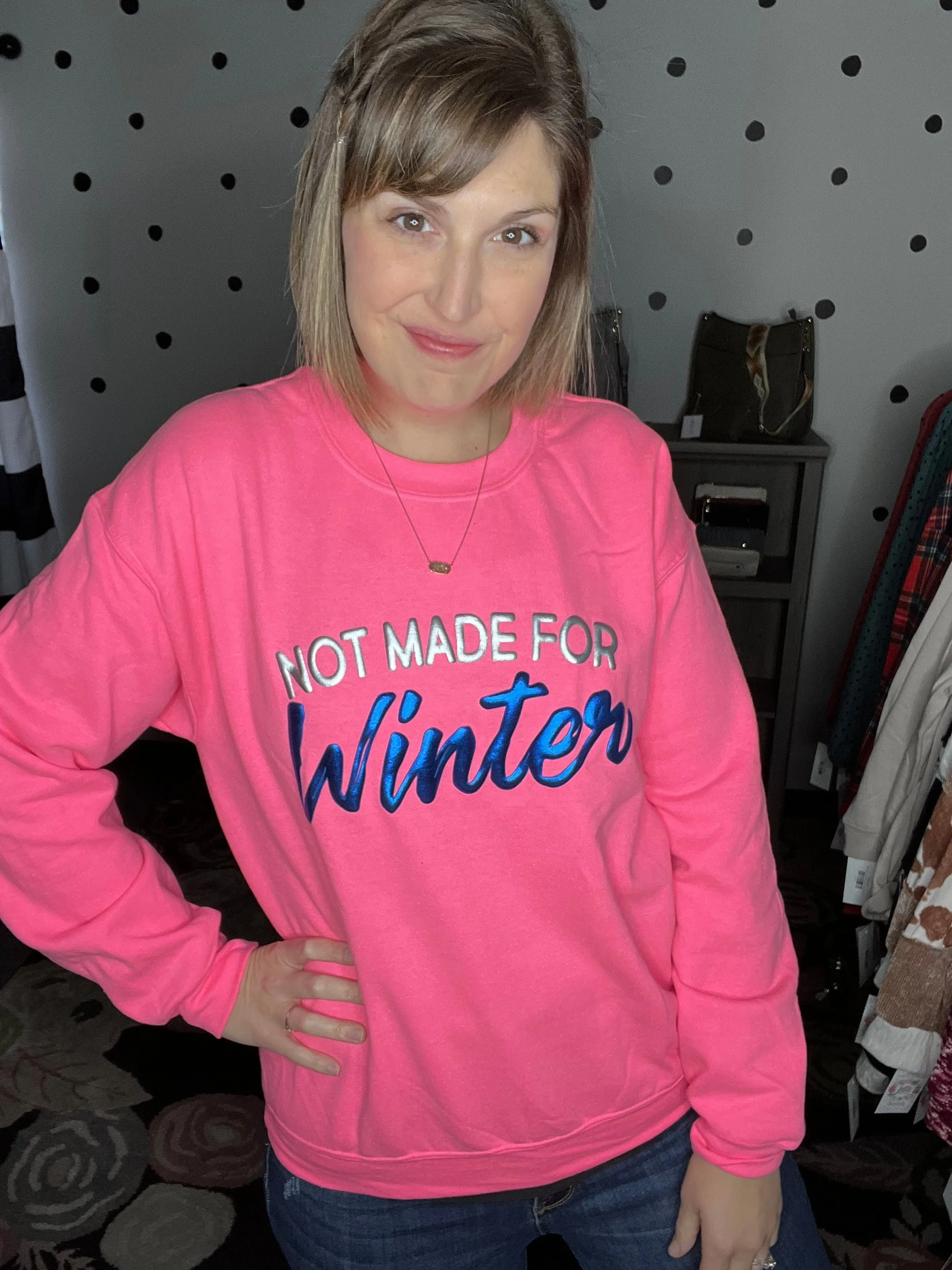 Not Made For Winter - Hot Pink Sweatshirt