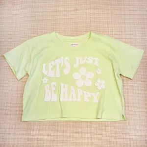 Paper Flower Let's Just Be Happy Crop Tee