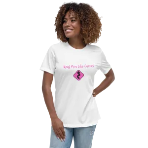 REAL MEN LIKE CURVES Women's Relaxed T-Shirt