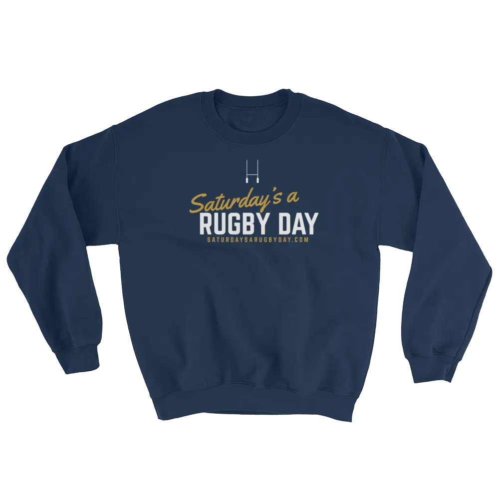 Saturday's a Rugby Day Sweatshirt