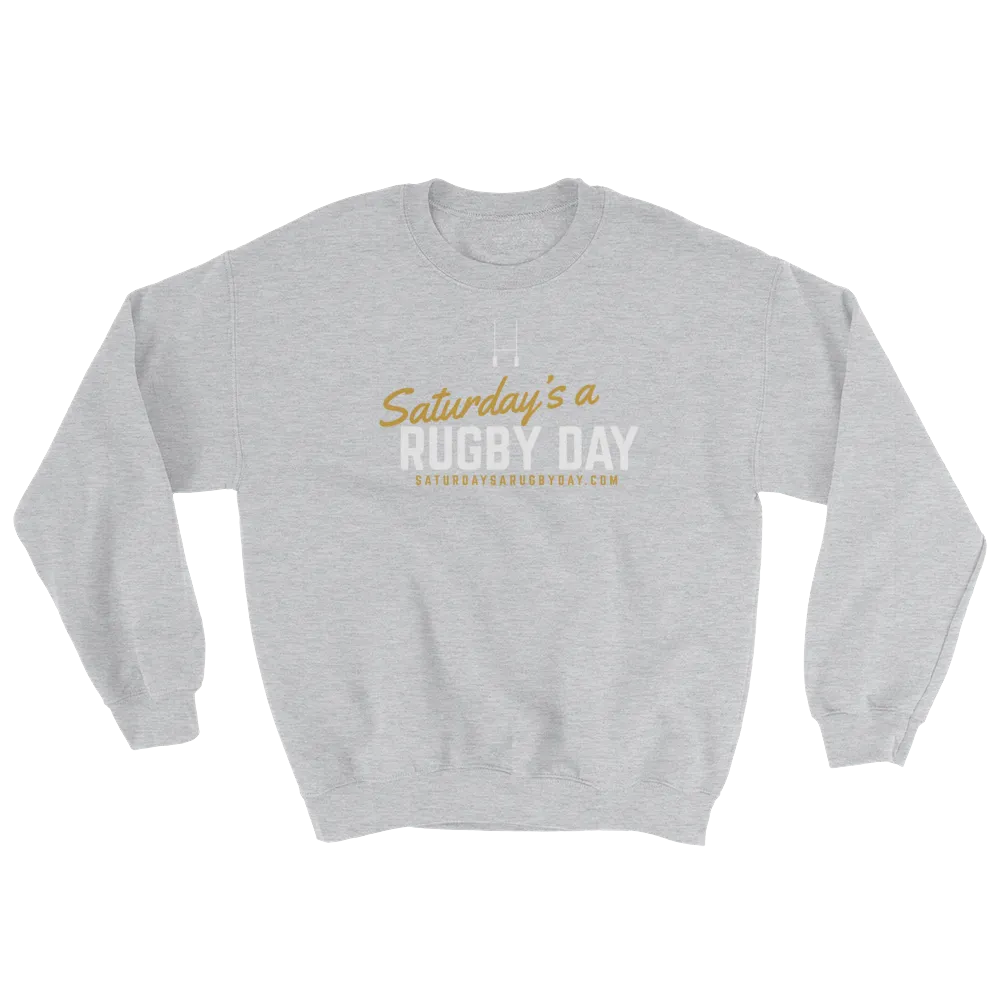 Saturday's a Rugby Day Sweatshirt