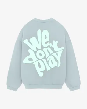 We Don't Play