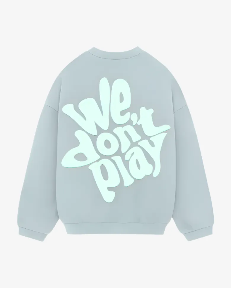 We Don't Play