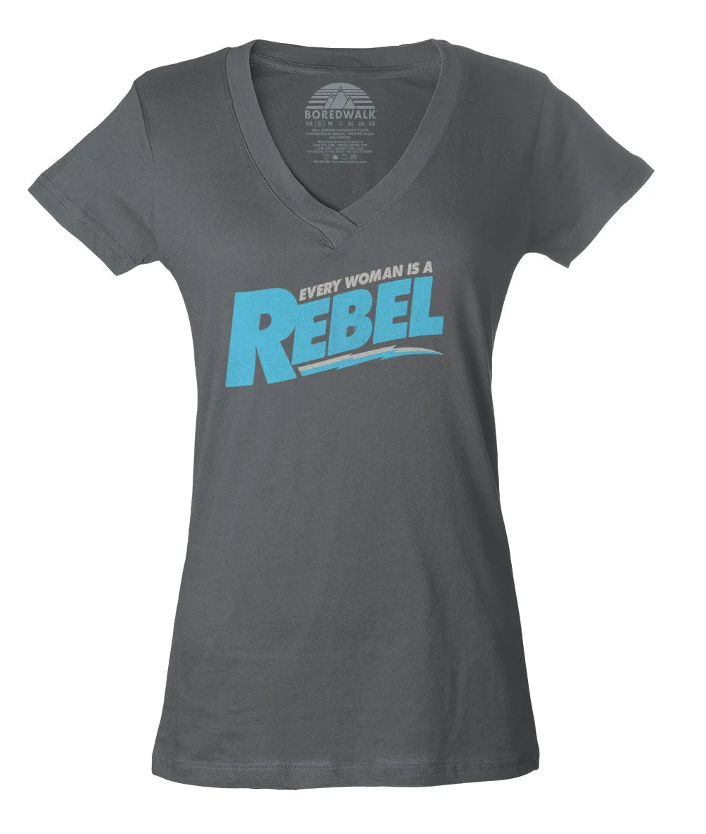 Women's Every Woman is a Rebel Vneck T-Shirt
