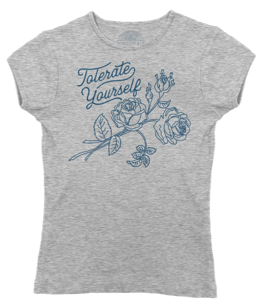 Women's Tolerate Yourself T-Shirt