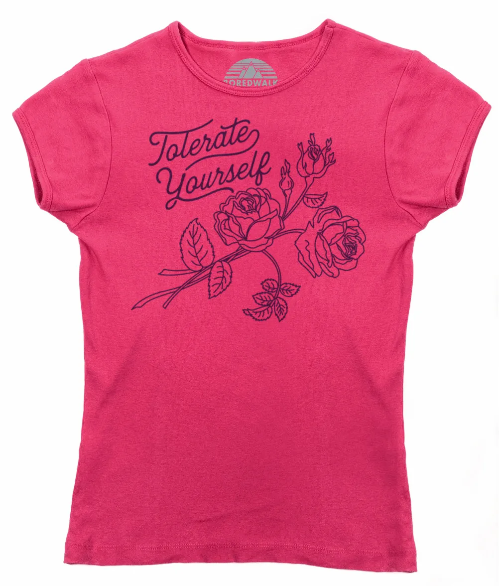 Women's Tolerate Yourself T-Shirt
