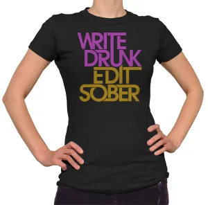 Women's Write Drunk Edit Sober T-Shirt
